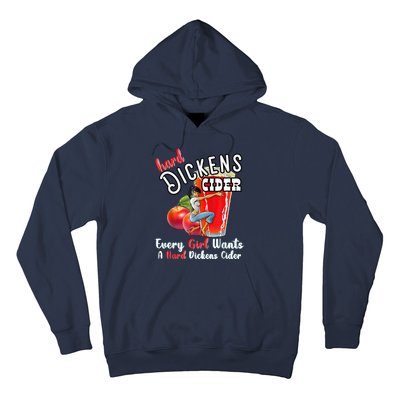 Hard Dickens Cider Funny Girl Whiskey And Beer Apple Humor Hoodie