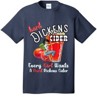 Hard Dickens Cider Funny Girl Whiskey And Beer Apple Humor T-Shirt