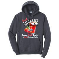 Hard Dickens Cider Funny Girl Whiskey And Beer Apple Humor Tall Hoodie