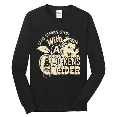 Hard Dickens Cider Girl Whiskey And Beer Apple Humor Tall Long Sleeve T-Shirt