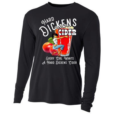 Hard Dickens Cider Every Girl Wants A Hard Dickens Cider Cooling Performance Long Sleeve Crew