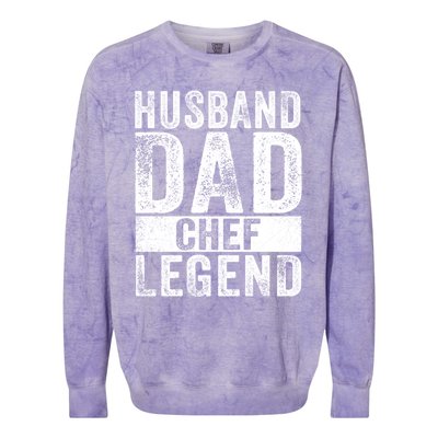 Husband Dad Chef Legend Cooking Fathers Day Distressed Gift Colorblast Crewneck Sweatshirt