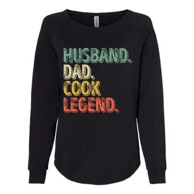 Husband Dad Cook Legend Cool Gift Funny Fathers Day Gift Womens California Wash Sweatshirt