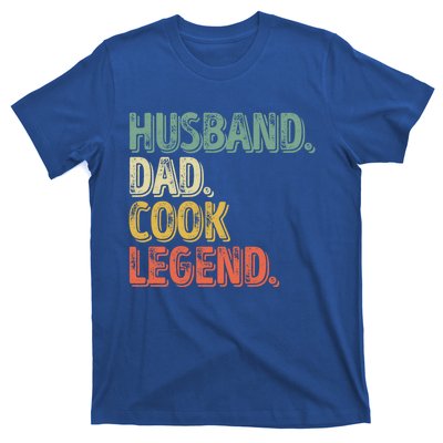 Husband Dad Cook Legend Cool Gift Funny Fathers Day Gift T-Shirt