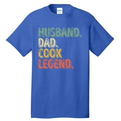 Husband Dad Cook Legend Cool Gift Funny Fathers Day Gift Tall T-Shirt