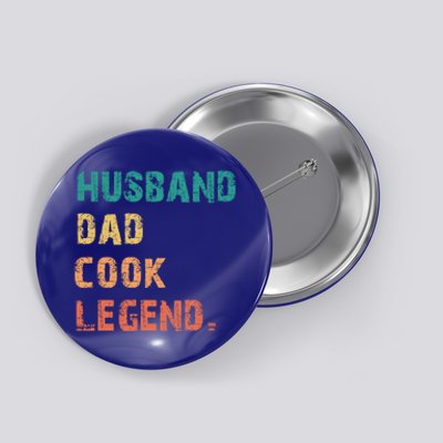 Husband Dad Cook Legend Vintage Retro Best Papa Cool Gift Button