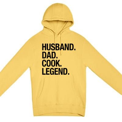 Husband Dad Cook Legend Cute Gift Premium Pullover Hoodie