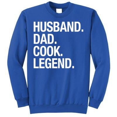 Husband Dad Cook Legend Cute Gift Sweatshirt