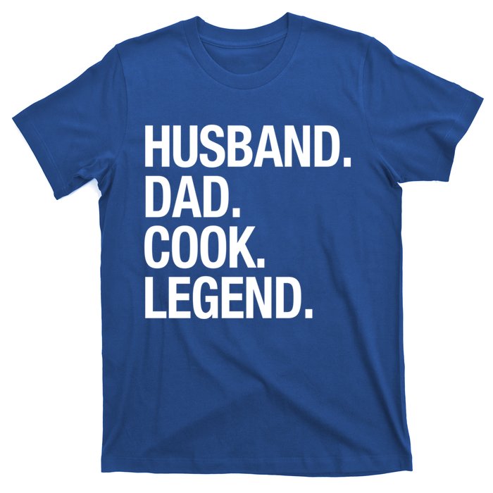 Husband Dad Cook Legend Cute Gift T-Shirt