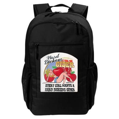 Hard Dickens Cider Shirt Funny Hard Dickens Cider Daily Commute Backpack