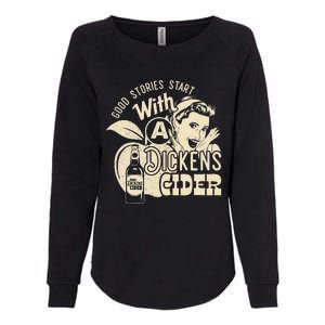 Hard Dickens Cider Whiskey And Beer Apple Humor Womens California Wash Sweatshirt