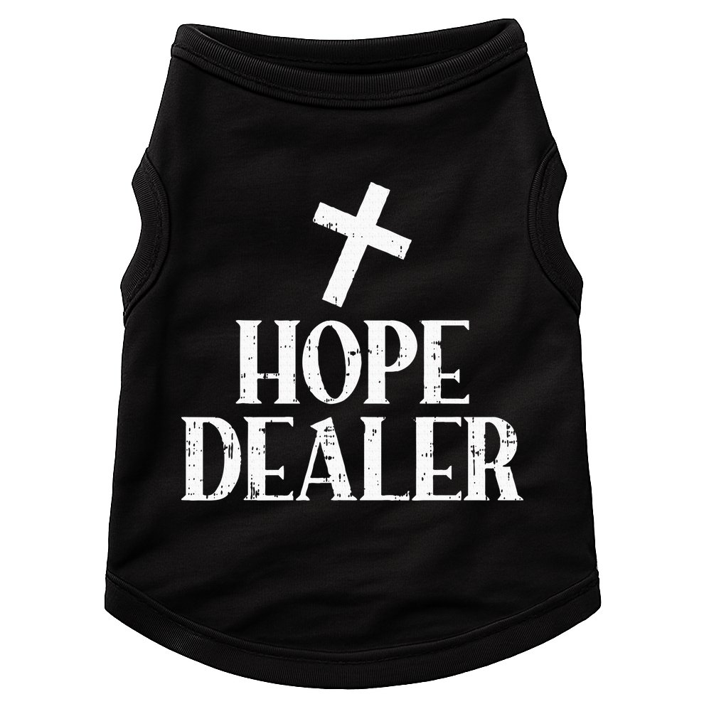 Hope Dealer Cross God Jesus Faith Religious Christian Gift Doggie Tank
