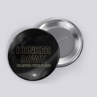 Hunker Down Camping With Steve Simple Graphic Button