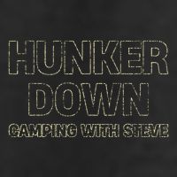 Hunker Down Camping With Steve Simple Graphic Trucker Hat