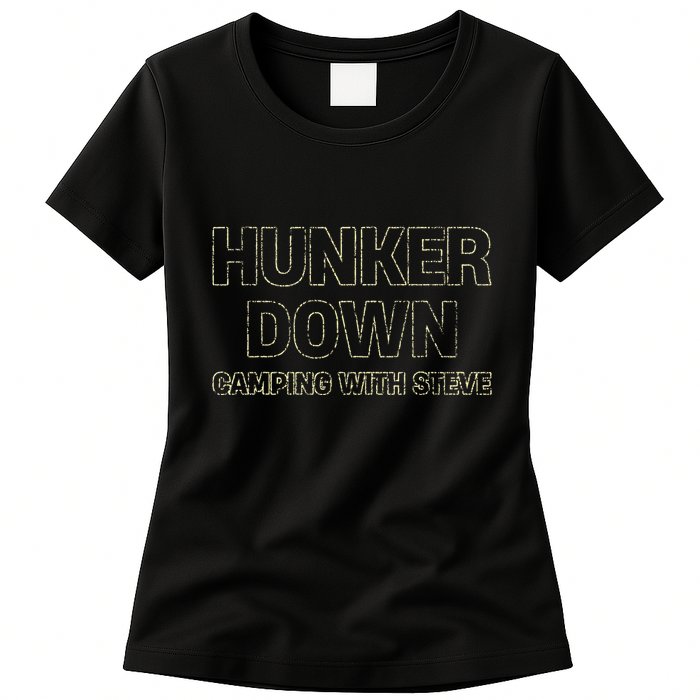 Hunker Down Camping With Steve Simple Graphic Womens T-Shirt