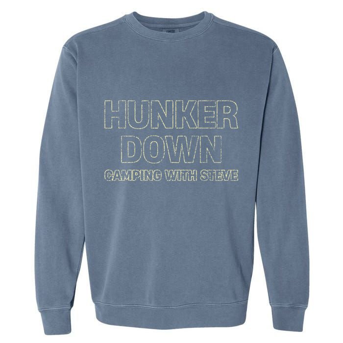 Hunker Down Camping With Steve Simple Graphic Garment-Dyed Sweatshirt