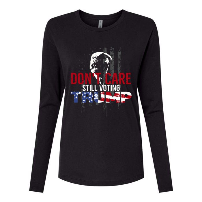 Hodgetwins DonT Care Still Voting Trump Womens Cotton Relaxed Long Sleeve T-Shirt