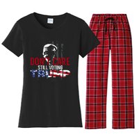 Hodgetwins DonT Care Still Voting Trump Women's Flannel Pajama Set