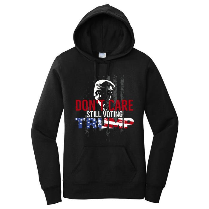 Hodgetwins DonT Care Still Voting Trump Women's Pullover Hoodie