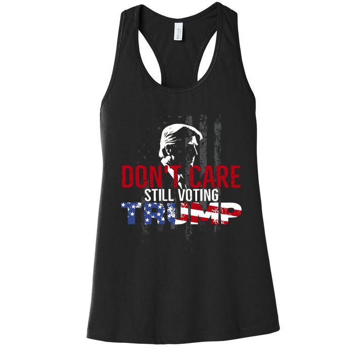 Hodgetwins DonT Care Still Voting Trump Women's Racerback Tank