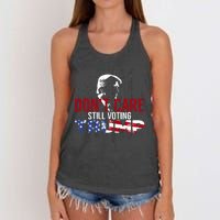 Hodgetwins DonT Care Still Voting Trump Women's Knotted Racerback Tank