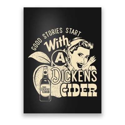 Hard Dickens Cider Girl Whiskey And Beer Apple Humor Poster