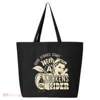 Hard Dickens Cider Girl Whiskey And Beer Apple Humor 25L Jumbo Tote