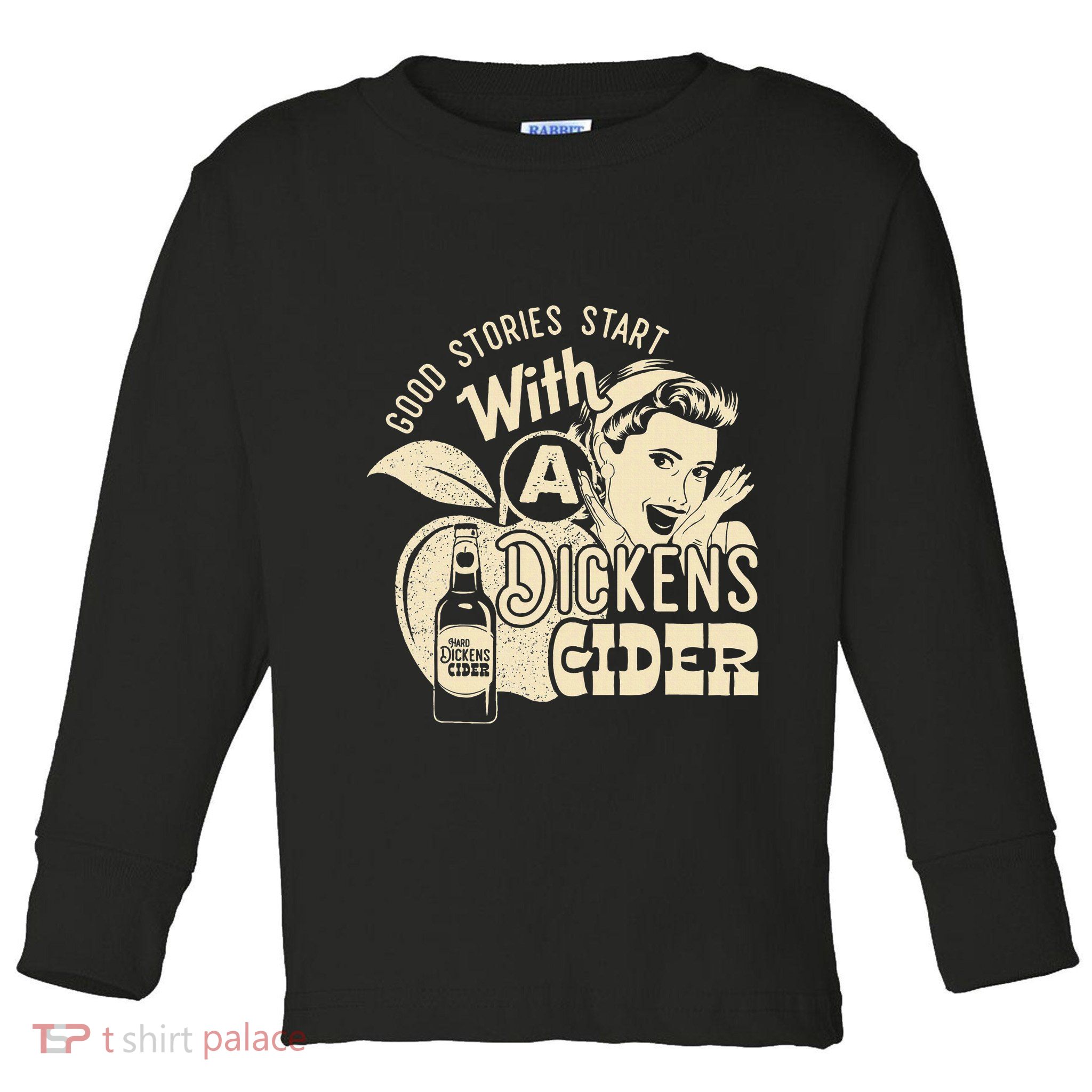 Hard Dickens Cider Girl Whiskey And Beer Apple Humor Toddler Long Sleeve Shirt