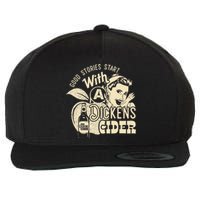 Hard Dickens Cider Girl Whiskey And Beer Apple Humor Wool Snapback Cap