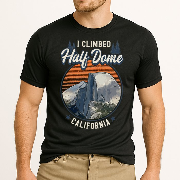 Half Dome Climbers Tees I Climbed Half Dome California Cooling Performance Crew T-Shirt