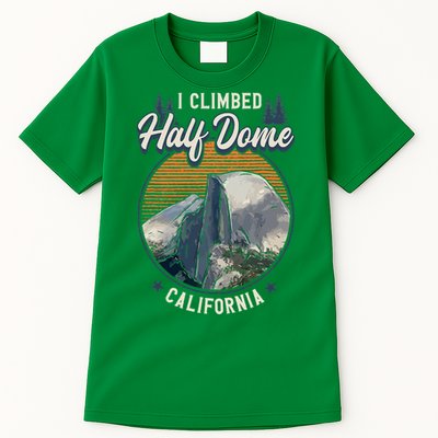 Half Dome Climbers Tees I Climbed Half Dome California Tall T-Shirt