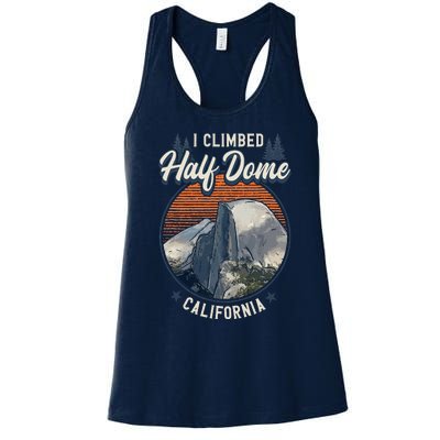 Half Dome Climbers Tees I Climbed Half Dome California Women's Racerback Tank