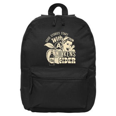 Hard Dickens Cider Girl Whiskey And Beer Apple Humor 16 in Basic Backpack