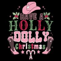 Holly Dolly Christmas Country Music Christmas Dolly Christmas Sweatshirt