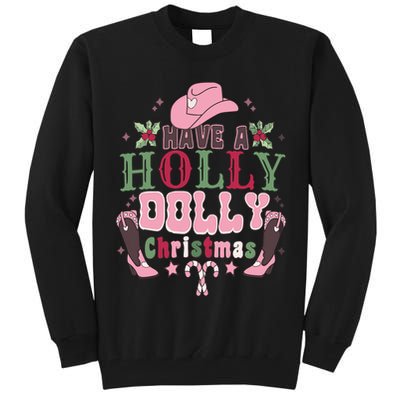 Holly Dolly Christmas Country Music Christmas Dolly Christmas Tall Sweatshirt