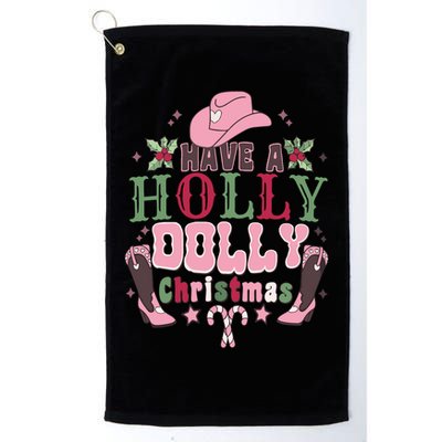 Holly Dolly Christmas Country Music Christmas Dolly Christmas Golf Towel