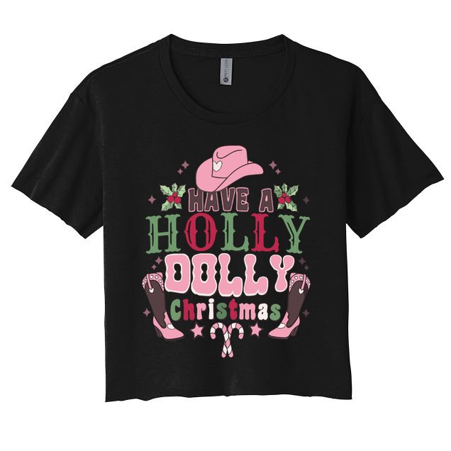 Holly Dolly Christmas Country Music Christmas Dolly Christmas Crop Top