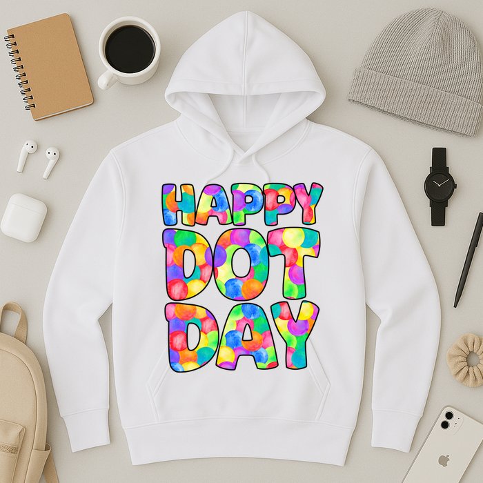Happy Dot Day Colorful Fun Hoodie
