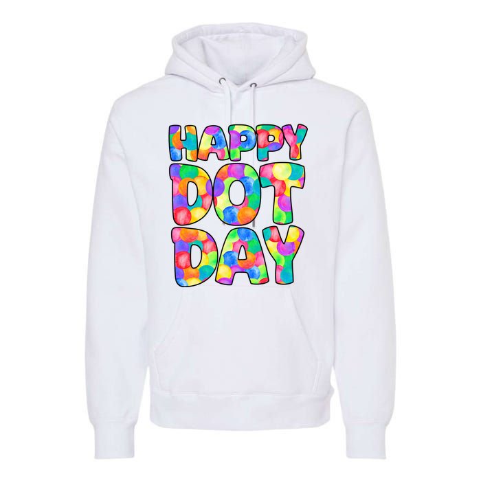 Happy Dot Day Colorful Fun Premium Hoodie