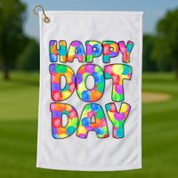 Happy Dot Day Colorful Fun Golf Towel