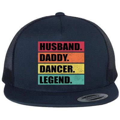 Husband Daddy Dancer Legend Retro Fathers Day Gift Flat Bill Trucker Hat