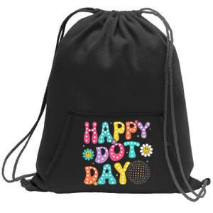 Happy Dot Day Teacher September 15th 2024 Sweatshirt Cinch Pack Bag