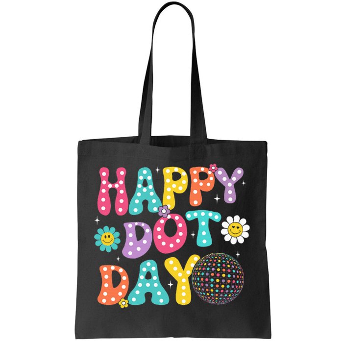 Happy Dot Day Teacher September 15th 2024 Tote Bag