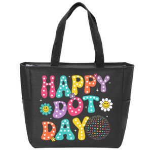 Happy Dot Day Teacher September 15th 2024 Zip Tote Bag