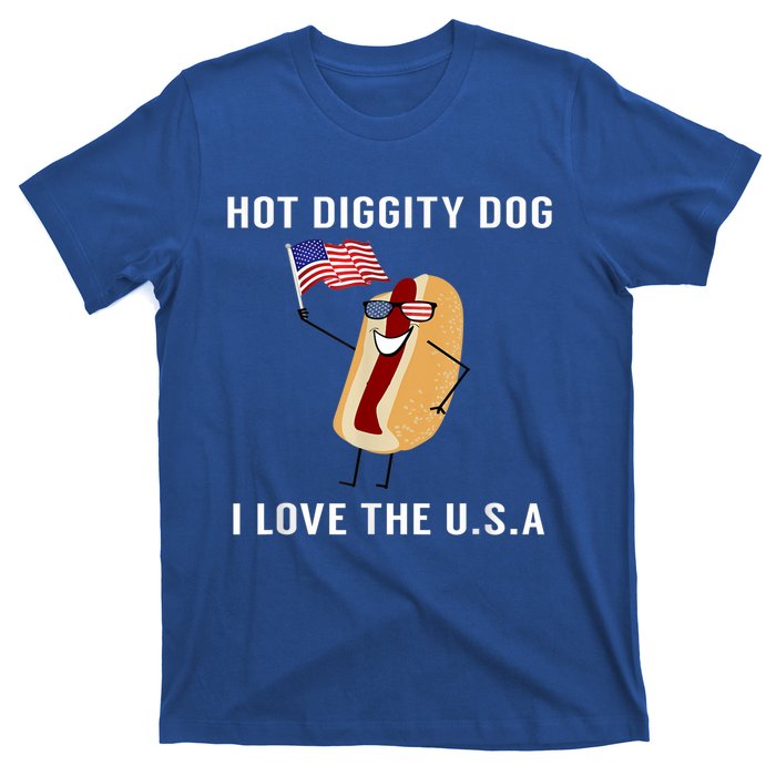 Hot Diggity Dog I Love Usa Gift Funny Fourth Of July Gift T-Shirt