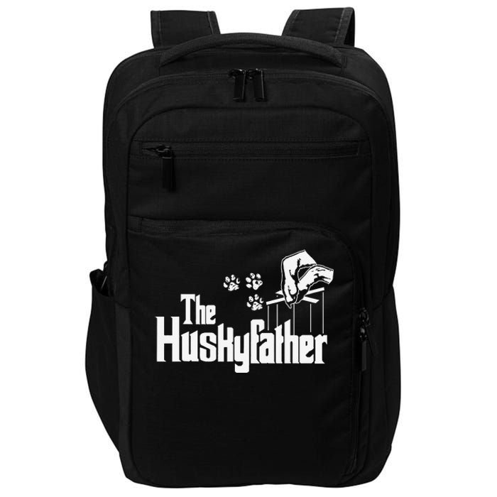 Huskyfather Dog Dad Puppy Paw Print Fun Animal FathersDay Impact Tech Backpack