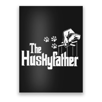 Huskyfather Dog Dad Puppy Paw Print Fun Animal FathersDay Poster