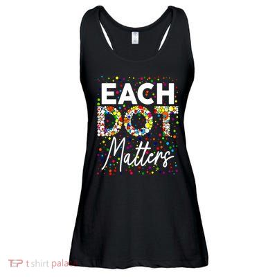 Happy Dot Day Each Dot Matters Polka Dot Lover Gift Ladies Essential Flowy Tank