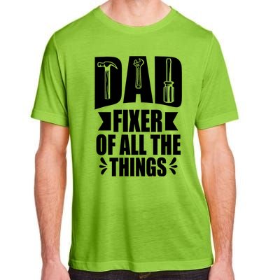 Handyman Dads Dad Fixer Of All The Things Dad Fixer Adult ChromaSoft Performance T-Shirt