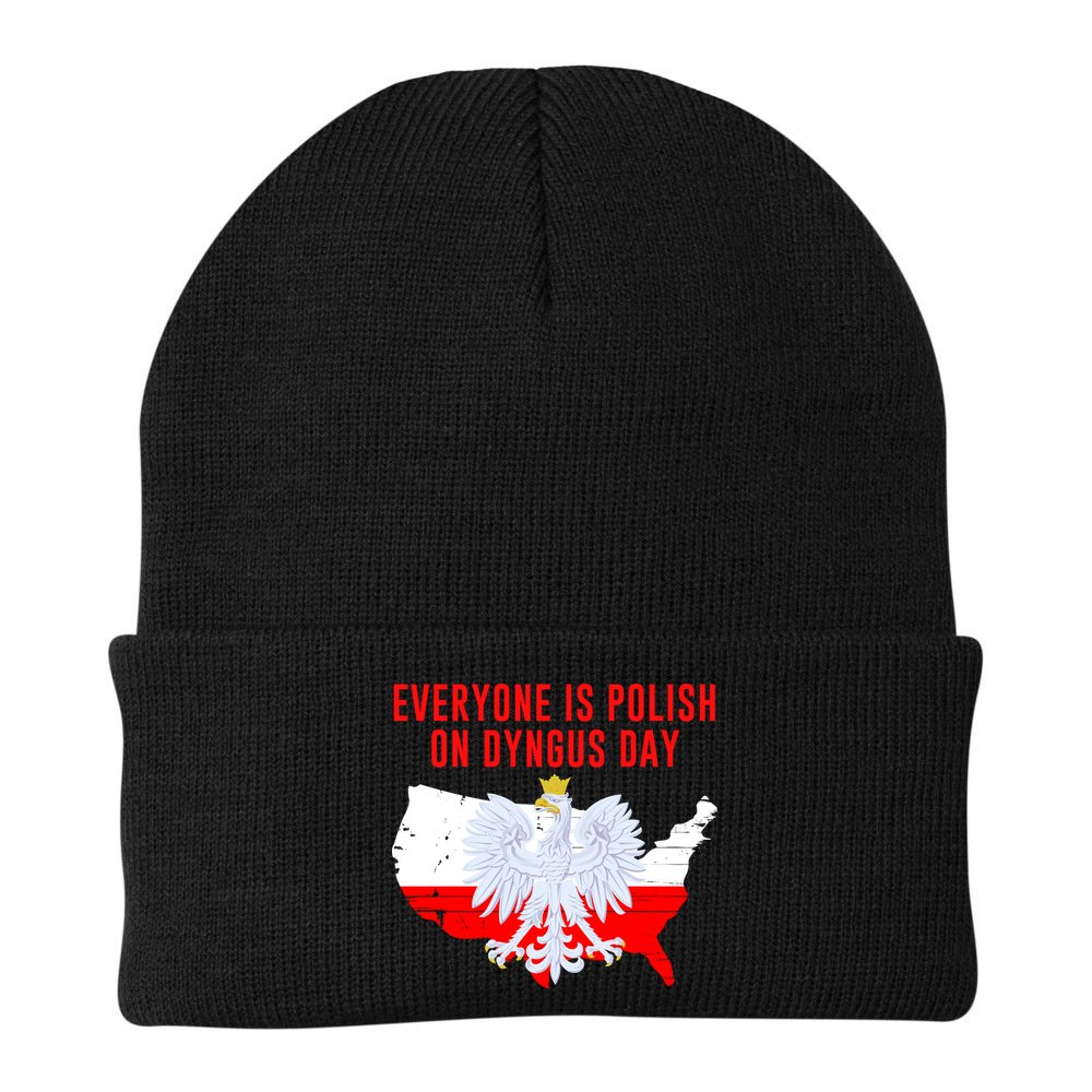 Happy Dyngus Day Everyone Is Polish On Dyngus Day Polish-American Heritage Beanie